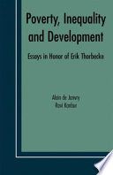 Poverty, inequality, and development : essays in honor of Erik Thorbecke /