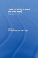 Understanding poverty and well-being : bridging the disciplines /