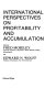 International perspectives on profitability and accumulation /