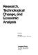 Research, technological change, and economic analysis /