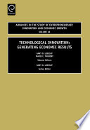Technological innovation : generating economic results /
