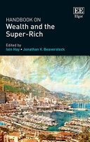 Handbook on wealth and the super-rich /
