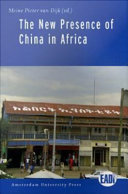 The new presence of China in Africa /