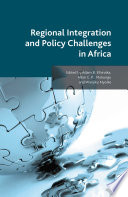 Regional integration and policy challenges in Africa /