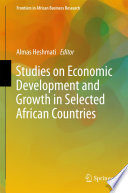 Studies on economic development and growth in selected African countries