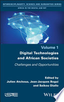 Digital technologies and African societies : challenges and opportunities /