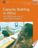 Capacity building in Africa : an OED evaluation of World Bank support /