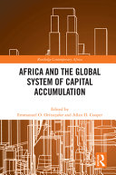 Africa and the global system of capital accumulation /