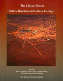 The Libyan desert : natural resources and cultural heritage /