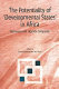 The potentiality of 'developmental states' in Africa : Botswana and Uganda compared /