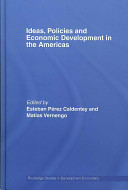 Ideas, policies and economic development in the Americas /