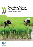 Agricultural policies for poverty reduction /