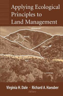 Applying ecological principles to land management /