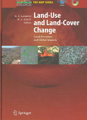 Land-use and land-cover change : local processes and global impacts /