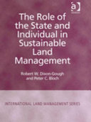 The role of the state and individual in sustainable land management /