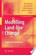 Modelling land-use change : progress and applications /