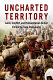 Uncharted territory : land, conflict and humanitarian action /