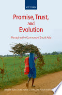 Promise, trust, and evolution : managing the commons of South Asia /