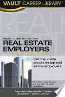 Vault guide to the top real estate employers /