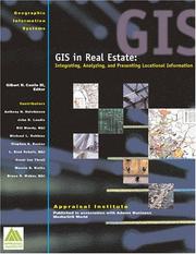 Geographic Information Systems : GIS in real estate : integrating, analyzing, and presenting locational information /