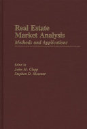 Real estate market analysis : methods and applications /