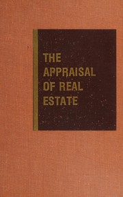 The appraisal of real estate /