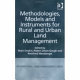 Methodologies, models, and instruments for rural and urban land management /