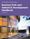 Business park and industrial development handbook /