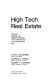 High tech real estate : planning, adapting, and operating buildings in the computer and telecommunications age /