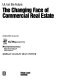 The changing face of commercial real estate.