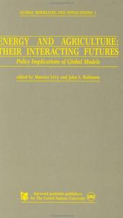 Energy and agriculture : their interacting futures : policy implications of global models /