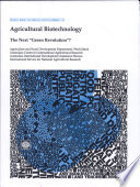 Agricultural biotechnology : the next "green revolution"? /