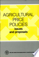 Agricultural price policies : issues and proposals.