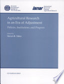 Agricultural research in an era of adjustment : policies, institutions, and progress /