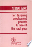 Guidelines for designing development projects to benefit the rural poor /
