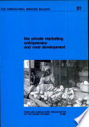 The Private marketing entrepreneur and rural development : case studies and commentary /