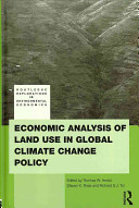 Economic analysis of land use in global climate change policy /