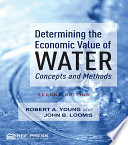 Determining the economic value of water : concepts and methods /