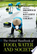 The Oxford handbook of food, water and society /