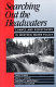 Searching out the headwaters : change and rediscovery in western water policy /