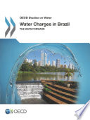 Water charges in Brazil : the ways forward.