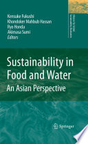 Sustainability in food and water : an asian perspective /