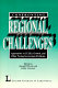 Confronting regional challenges : approaches to LULUs, growth, and other vexing governance problems : the Sixth Annual Donald G. Hagman Commemorative Conference /