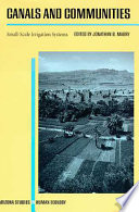 Canals and communities : small-scale irrigation systems /