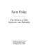 Farm policy : the politics of soil, surpluses, and subsidies.