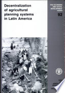 Decentralization of agricultural planning systems in Latin America.