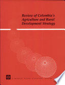 Review of Colombia's agriculture and rural development strategy.