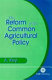 Agriculture and world trade liberalisation : socio-environmental perspectives on the common agricultural policy /