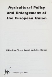 Agricultural policy and enlargement of the European Union /