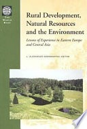 Rural development, natural resources, and the environment : lessons of experience in Eastern Europe and Central Asia /